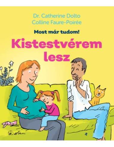 Kistestvérem lesz - Most már tudom!
