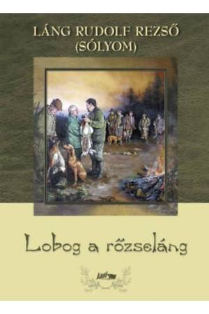 Lobog a rőzseláng