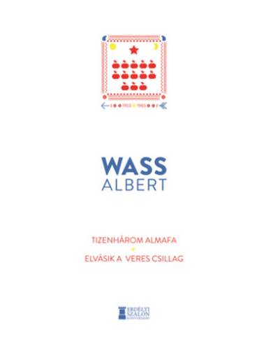 Tizenhárom almafa / Elvásik a veres csillag