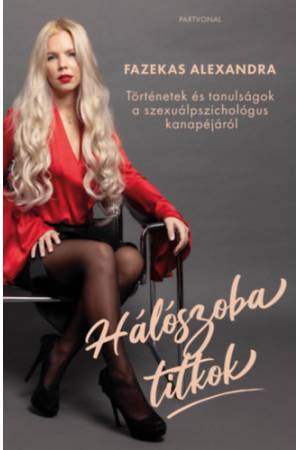 Hálószobatitkok - Történetek és tanulságok a szexuálpszichológus kanapéjáról