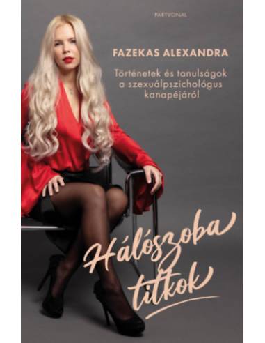 Hálószobatitkok - Történetek és tanulságok a szexuálpszichológus kanapéjáról