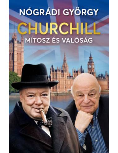Churchill - Mítosz és valóság