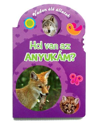 Hol van az anyukám? - Vadon élő állatok
