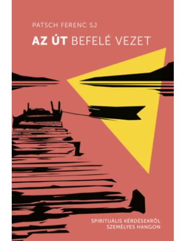Az út befelé vezet