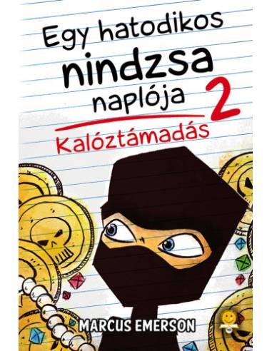 Egy hatodikos nindzsa naplója 2. - Kalóztámadás