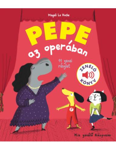 Pepe az operában - Zenélő könyv