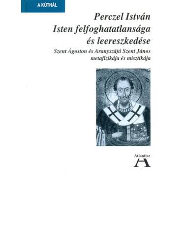 Isten felfoghatatlansága és leereszkedése