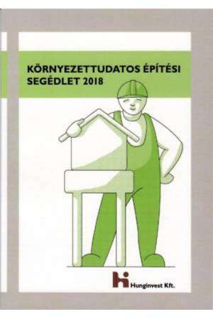 Környezettudatos Építési Segédlet 2018