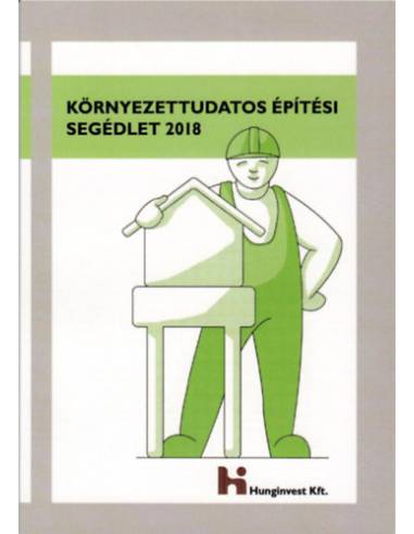 Környezettudatos Építési Segédlet 2018