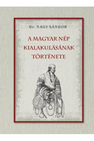 A magyar nép kialakulásának története