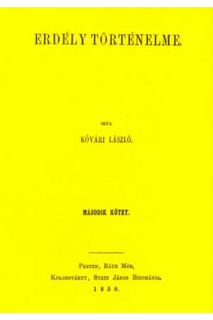 Erdély történelme II. - Kővári László