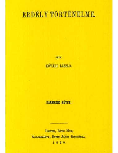 Erdély történelme III. - Kővári László
