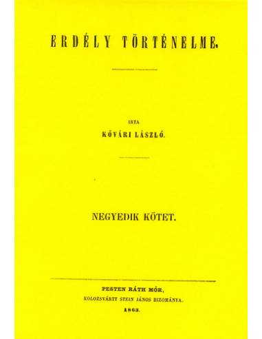 Erdély történelme IV. - Kővári László