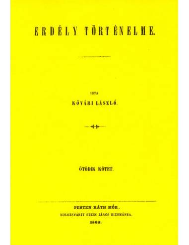 Erdély történelme V. - Kővári László