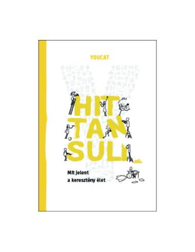 YOUCAT Hittansuli - Mit jelent a keresztény élet