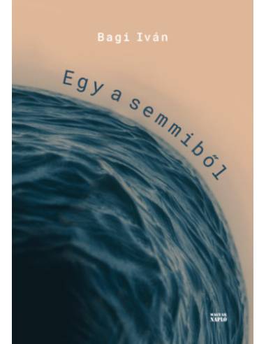 Egy a semmiből