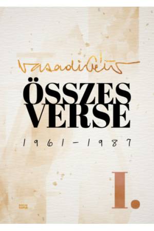 Összes verse I. - 1961-1987