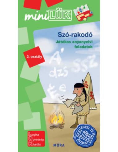 Szó-rakodó - 3. osztály LDI 568 - Játékos anyanyelvi feladatok - miniLÜK