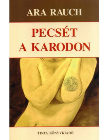 Pecsét a karodon