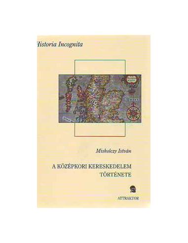 A középkori kereskedelem története