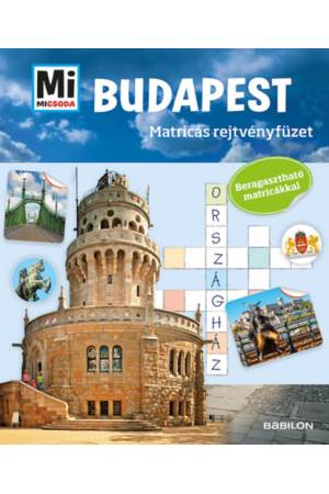 Mi MICSODA - Budapest - Matricás rejtvényfüzet - Beragasztható matricákkal