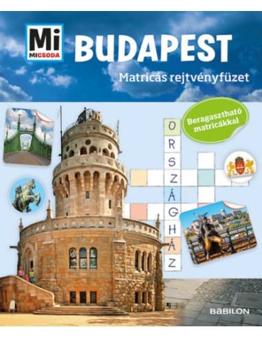Mi MICSODA - Budapest - Matricás rejtvényfüzet - Beragasztható matricákkal