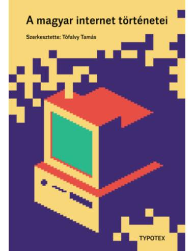 A magyar internet történetei