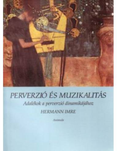 Perverzió és muzikalitás - Hermann Imre