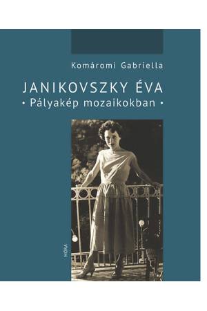 Janikovszky Éva - Pályakép mozaikokban