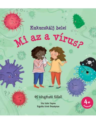 Kukucskálj bele! - Mi az a vírus?