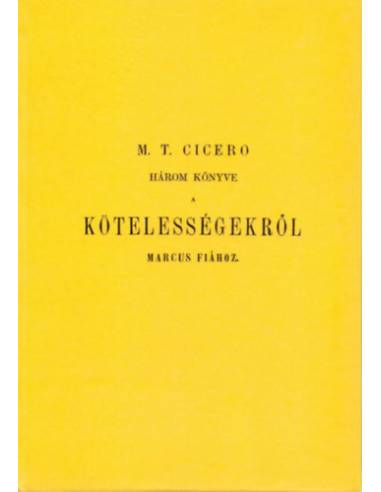 A kötelességekről - Marcus Tullius Cicero