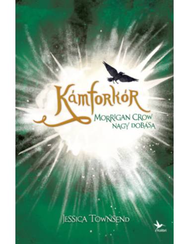 Kámforkór - Morrigan Crow nagy dobása