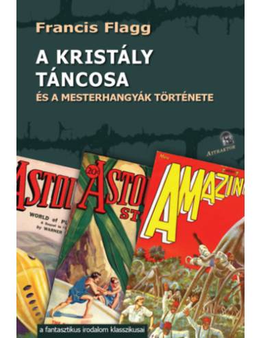 A kristály táncosa - és a mesterhangyák története