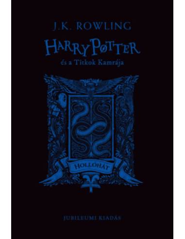 Harry Potter és a Titkok Kamrája - Hollóhátas kiadás