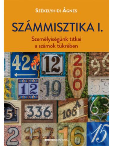 Számmisztika I. - Személyiségünk titkai a számok tükrében