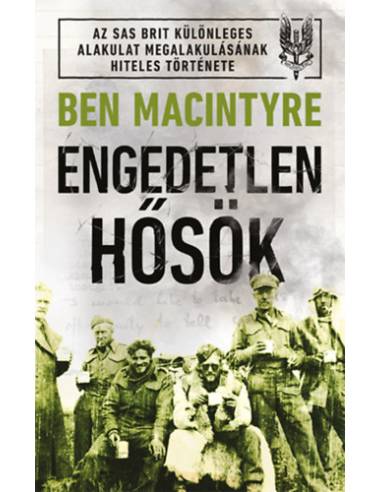 Engedetlen hősök