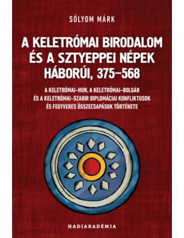 A Keletrómai Birodalom és a sztyeppei népek háborúi, 375-568