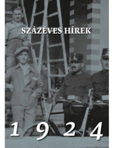 Százéves hírek - 1924