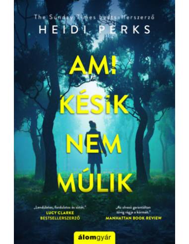 Ami késik, nem múlik