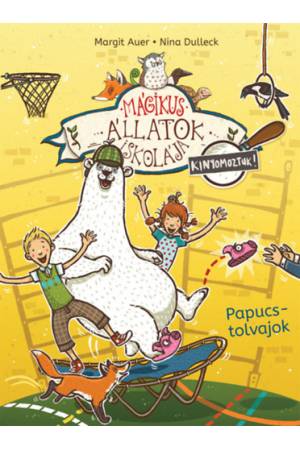 Mágikus állatok iskolája - Kinyomoztuk! 2. - Papucstolvajok