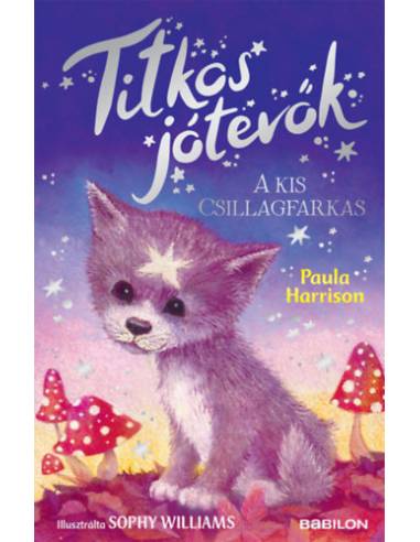 Titkos jótevők - A kis csillagfarkas