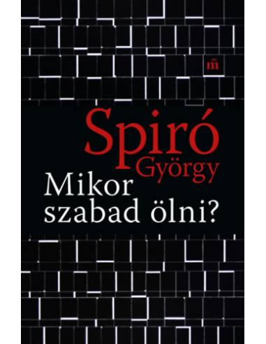 Mikor szabad ölni?