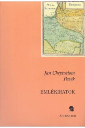 Emlékiratok - Jan Chryzostom Pasek