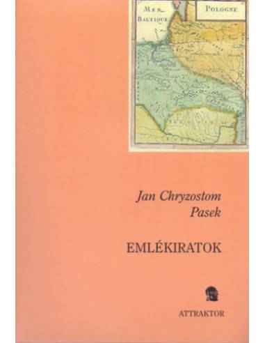 Emlékiratok - Jan Chryzostom Pasek
