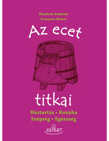 Az ecet titkai