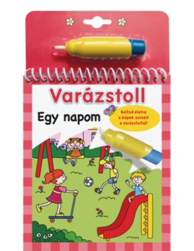 Varázstoll - Egy napom