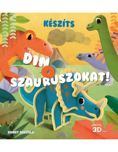 Készíts dinoszauruszokat! - Makettek 3D-ben