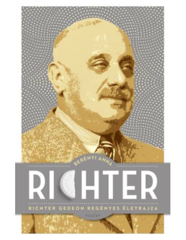 Richter - Richter Gedeon regényes életrajza