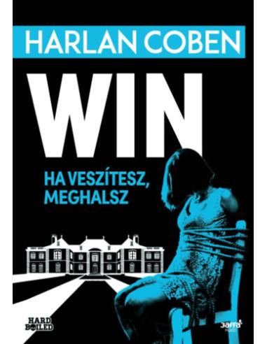 Win - Ha veszítesz, meghalsz
