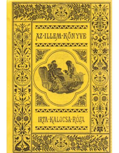 Az Illem Könyve - Kalocsa Róza